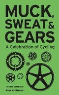 Cover: Muck, Sweat & Gears - Welbeck