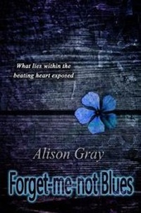 Enlarge image Cover: Forget-me-not Blues - Alison Gray