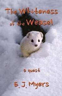 Enlarge image Cover: The Whiteness of the Weasel - Montemayor Press