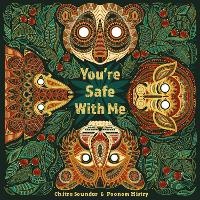 Enlarge image Cover: You're Safe With Me - Lantana Publishing
