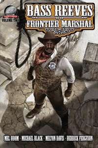 Enlarge image Cover: Bass Reeves Frontier Marshal Volume 2 - Airship 27
