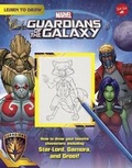 Cover: Learn to Draw Marvel Guardians of the Galaxy - Walter Foster Jr. - Quarto Library