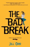 Cover: The Bad Break - Prospect Park Books