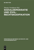 Cover: Sozialdemokratie und Zivilrechtskodifikation - De Gruyter