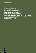 Cover: Einf&uuml;hrung in die sozialwissenschaftliche Statistik - De Gruyter Oldenbourg