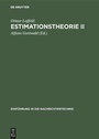 Cover: Estimationstheorie II - De Gruyter Oldenbourg