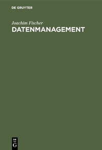Abbildung von: Datenmanagement - De Gruyter Oldenbourg