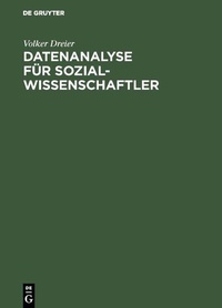 Abbildung von: Datenanalyse für Sozialwissenschaftler - De Gruyter Oldenbourg