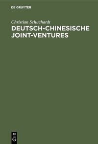 Abbildung von: Deutsch-chinesische Joint-ventures - De Gruyter Oldenbourg