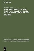 Cover: Einf&uuml;hrung in die Volkswirtschaftslehre - De Gruyter Oldenbourg