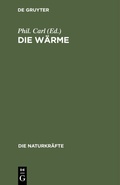 Cover: Die W&auml;rme - De Gruyter Oldenbourg