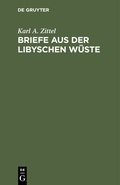 Cover: Briefe aus der libyschen W&uuml;ste - De Gruyter Oldenbourg