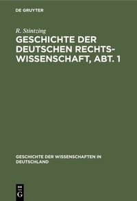 Abbildung von: Geschichte der deutschen Rechtswissenschaft, Abt. 1 - De Gruyter Oldenbourg
