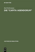 Bild: Die "Capita agendorum" - De Gruyter Oldenbourg