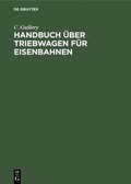 Cover: Handbuch &uuml;ber Triebwagen f&uuml;r Eisenbahnen - De Gruyter Oldenbourg