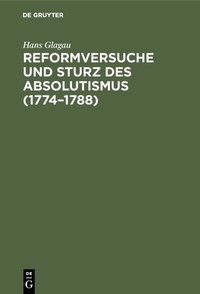 Abbildung von: Reformversuche und Sturz des Absolutismus (1774-1788) - De Gruyter Oldenbourg