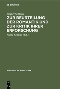 Cover: Zur Beurteilung der Romantik und zur Kritik ihrer Erforschung - De Gruyter Oldenbourg