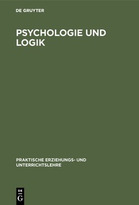 Enlarge image Cover: Psychologie und Logik - De Gruyter Oldenbourg