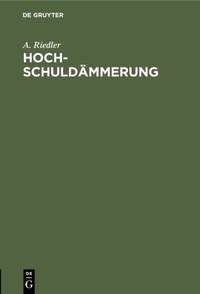 Abbildung von: Hochschuldämmerung - De Gruyter Oldenbourg