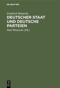 Abbildung von: Deutscher Staat und Deutsche Parteien - De Gruyter Oldenbourg