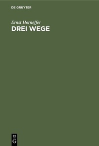 Abbildung von: Drei Wege - De Gruyter Oldenbourg