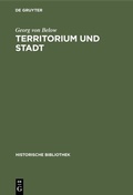 Bild: Territorium und Stadt - De Gruyter Oldenbourg