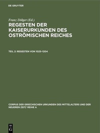 Abbildung von: Regesten von 1025-1204 - De Gruyter Oldenbourg