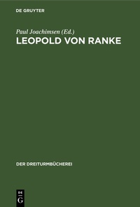 Enlarge image Cover: Leopold von Ranke - De Gruyter Oldenbourg