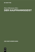 Cover: Der Kaufmannsgeist - De Gruyter Oldenbourg