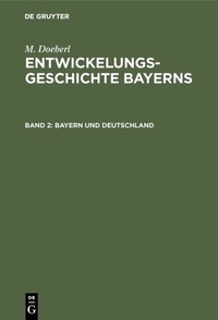 Bild: Bayern und Deutschland - De Gruyter Oldenbourg