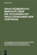 Bild: Inhaltsübersicht, Berichte über die Sitzungen mit Inhaltsangaben der Vorträge - De Gruyter Oldenbourg