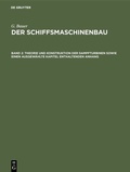 Cover: Theorie und Konstruktion der Dampfturbinen sowie einen ausgew&auml;hlte Kapitel enthaltenden Anhang - De Gruyter Oldenbourg