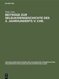 Bild: Beiträge zur Seleukidengeschichte des 3. Jahrhunderts v. Chr. - De Gruyter Oldenbourg
