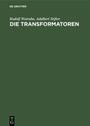 Cover: Die Transformatoren - De Gruyter Oldenbourg