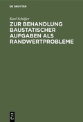 Cover: Zur Behandlung baustatischer Aufgaben als Randwertprobleme - De Gruyter Oldenbourg