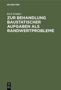 Cover: Zur Behandlung baustatischer Aufgaben als Randwertprobleme - De Gruyter Oldenbourg