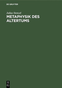 Abbildung von: Metaphysik des Altertums - De Gruyter Oldenbourg