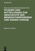 Bild: Studien und Mitteilungen zur Geschichte des Benediktinerordens und seiner Zweige. Band 53 (I./II. Heft) - De Gruyter Oldenbourg