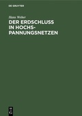 Cover: Der Erdschlu&szlig; in Hochspannungsnetzen - De Gruyter Oldenbourg