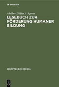 Cover: Lesebuch zur F&ouml;rderung Humaner Bildung - De Gruyter Oldenbourg