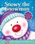 Cover: Christmas Fun: Snowy the Snowman - Igloo Books Ltd