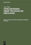 Cover: Die wichtigsten Lehren der h&ouml;heren Dynamik - De Gruyter Oldenbourg