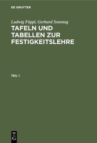 Abbildung von: Tafeln und Tabellen zur Festigkeitslehre - De Gruyter Oldenbourg