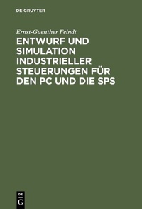 Abbildung von: Entwurf und Simulation industrieller Steuerungen für den PC und die SPS - De Gruyter Oldenbourg