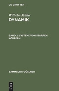 Cover: Systeme von starren K&ouml;rpern - De Gruyter
