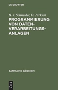 Cover: Programmierung von Datenverarbeitungsanlagen - De Gruyter