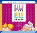 Cover: Lili Nieta, Lul Abuela / Granddaughter Lili, Grandmother Lulu (Buenas Noches) - Norma