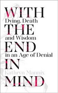 Enlarge image Cover: With the End in Mind - William Collins