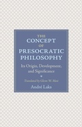 Cover: The Concept of Presocratic Philosophy - Princeton University Press