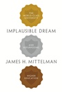 Cover: Implausible Dream - Princeton University Press